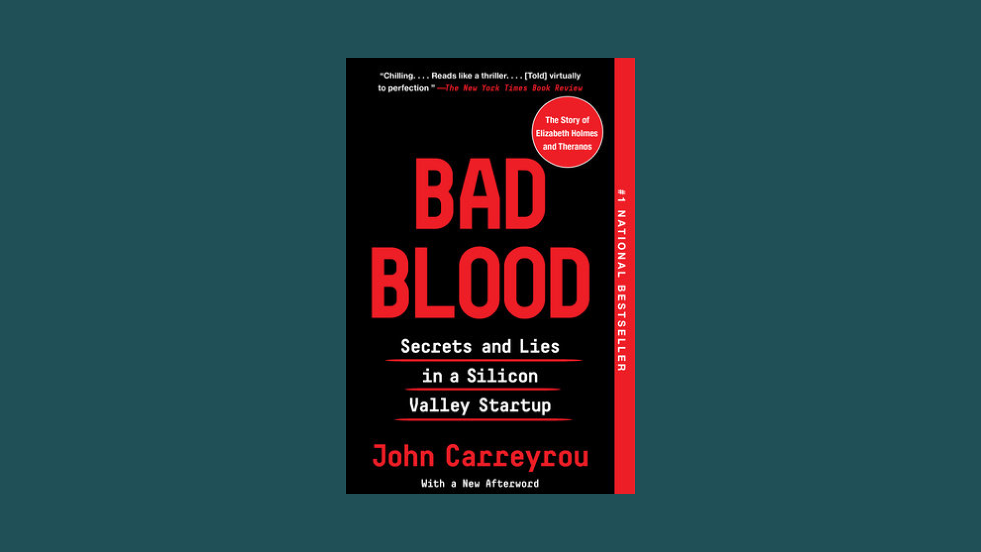 “Bad Blood” by John Carreyrou 