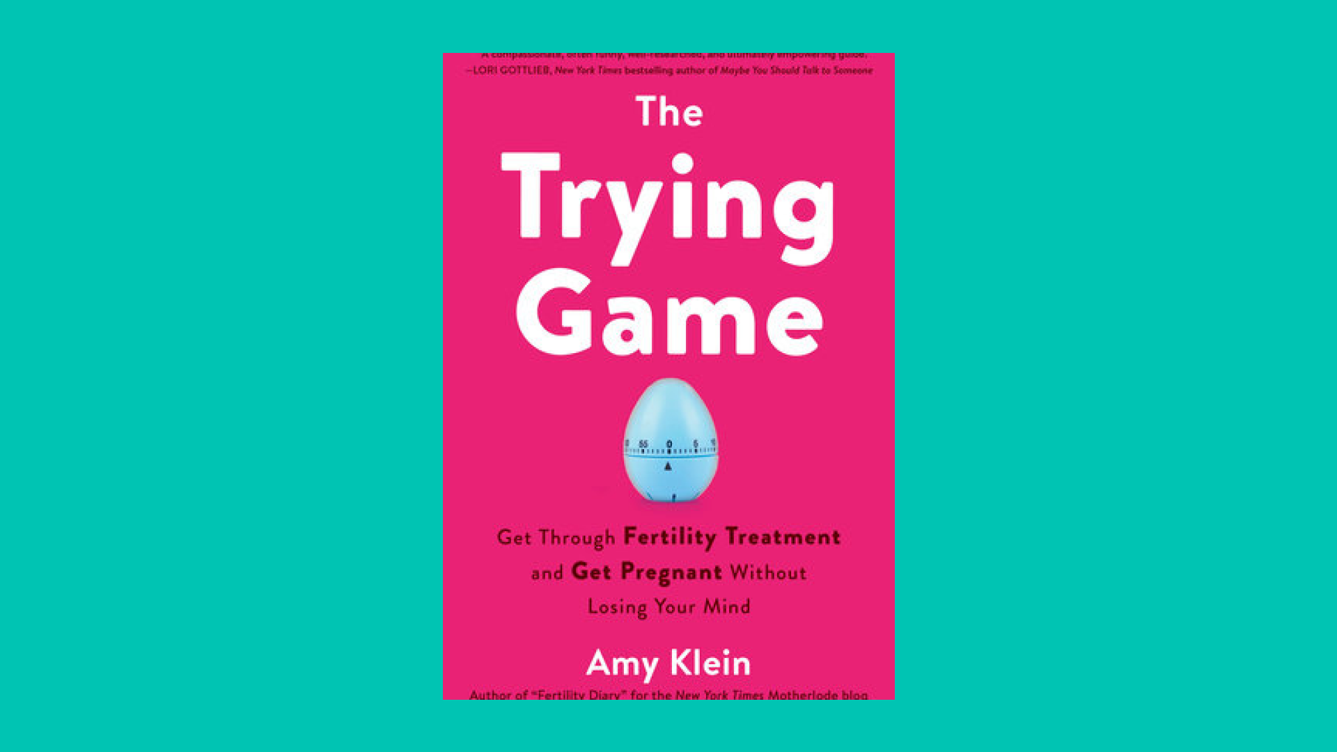“The Trying Game” by Amy Klein