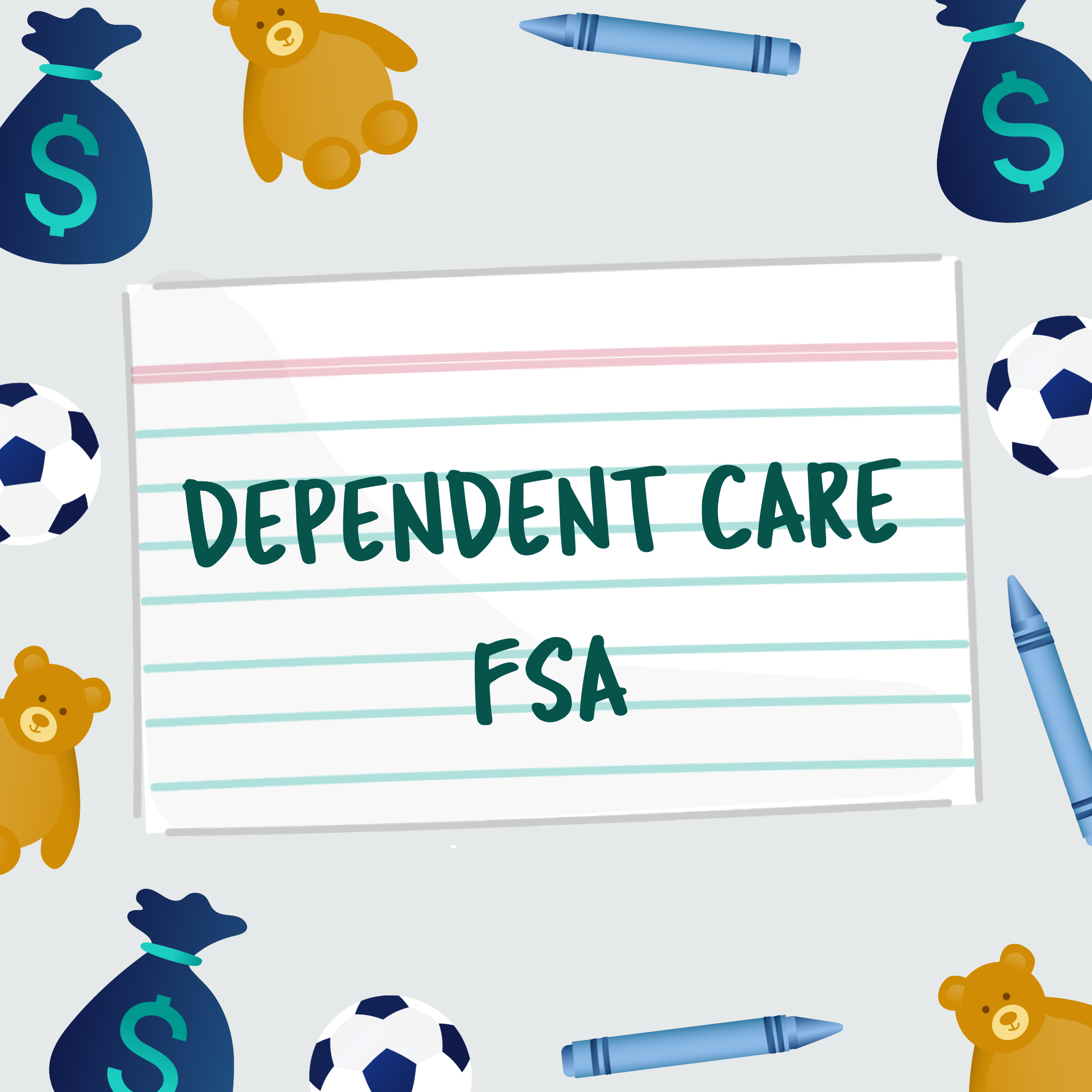 Dependent Care FSA FSL