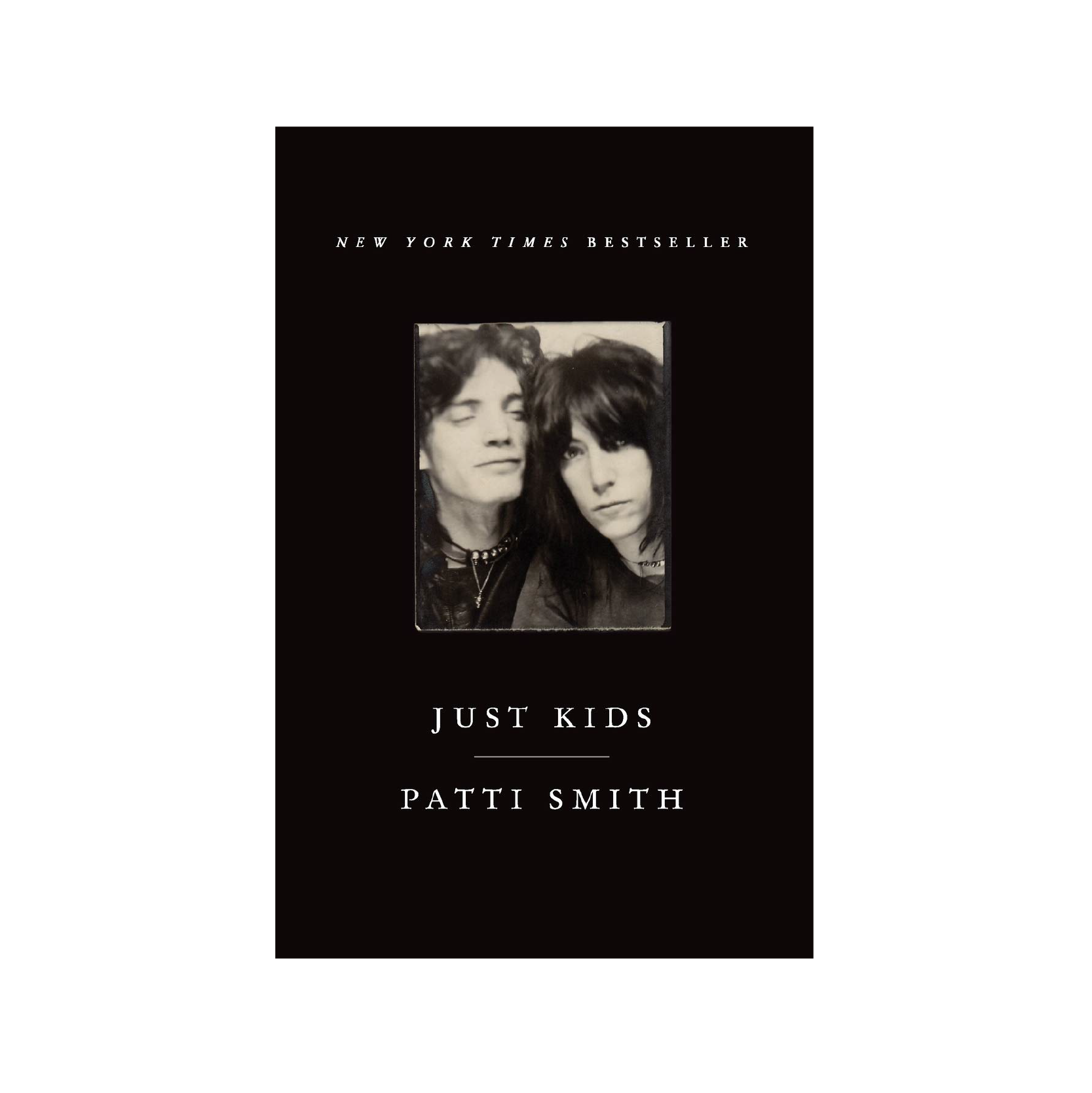 “Just Kids” by Patti Smith