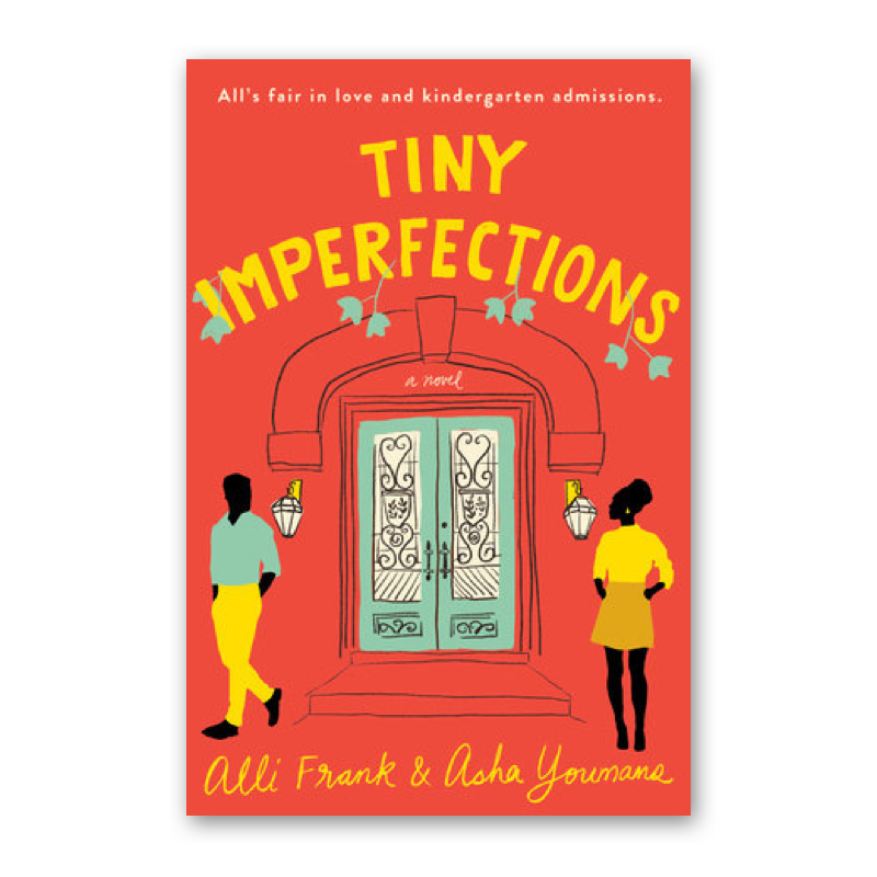 "Tiny Imperfections" by Alli Frank and Asha Youmans