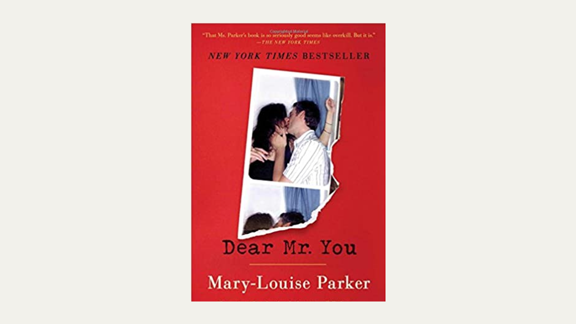 “Dear Mr. You” by Mary-Louise Parker