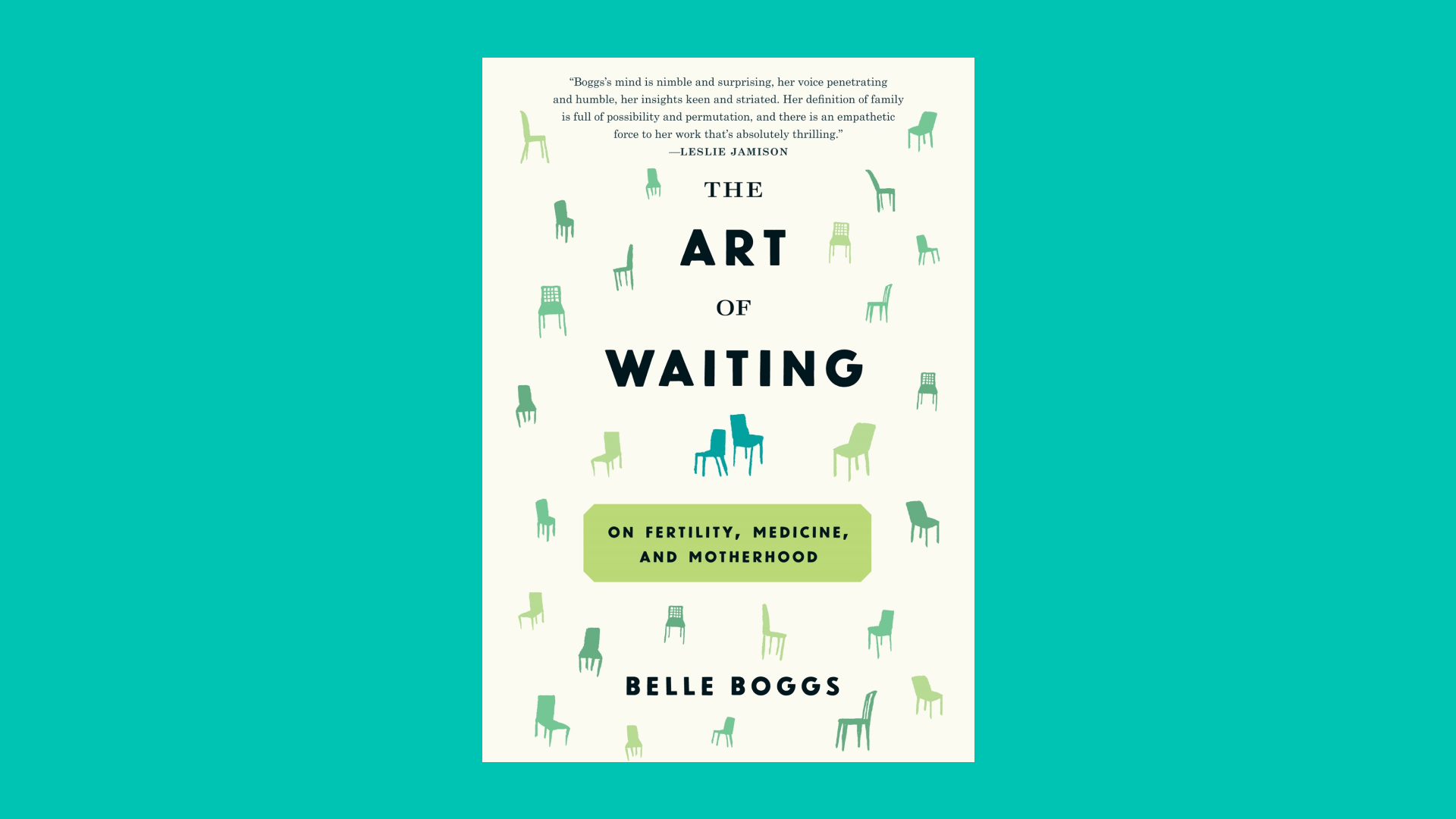 “The Art of Waiting” by Belle Boggs 