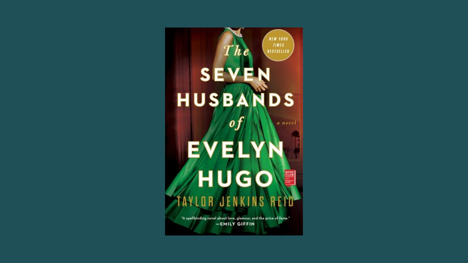 “The Seven Husbands of Evelyn Hugo” by Taylor Jenkins Reid