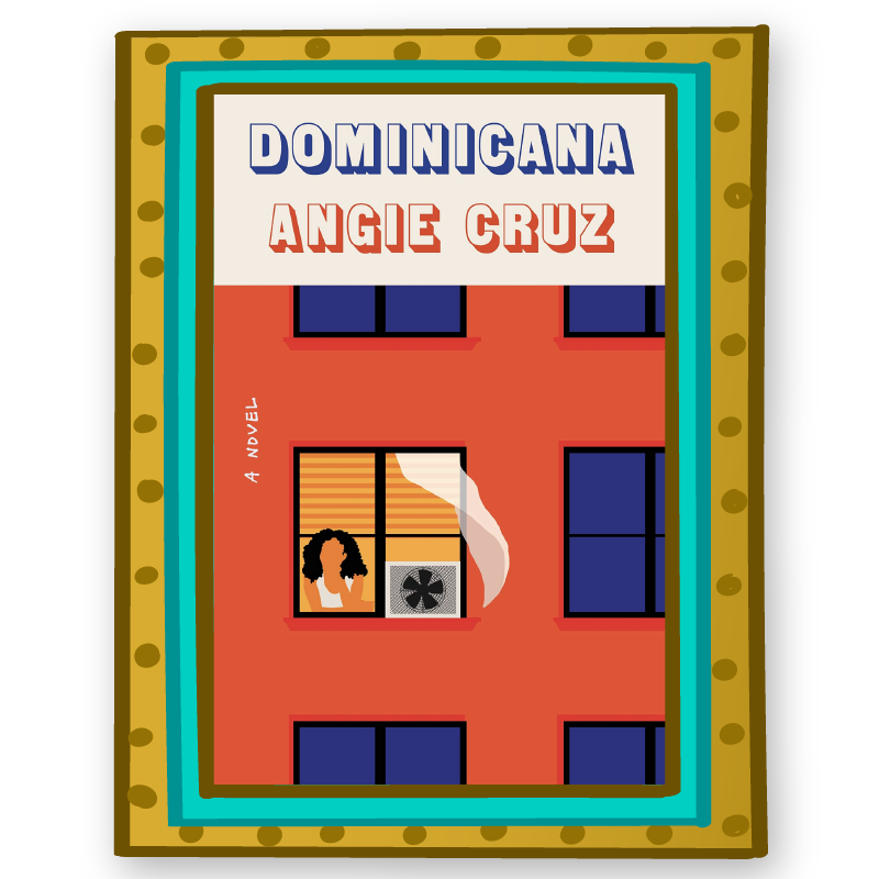 "Dominicana" by Angie Cruz