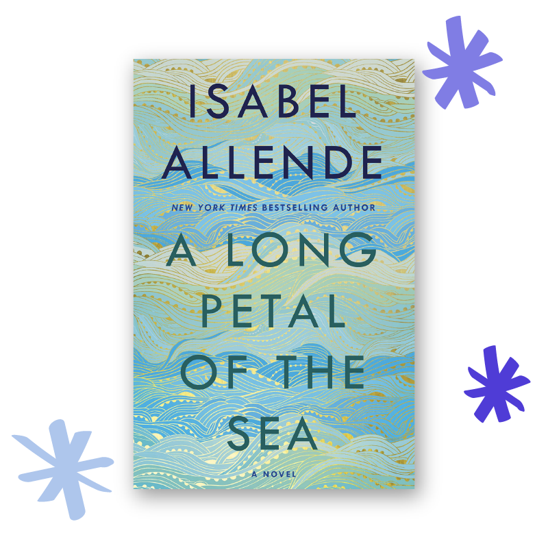 “A Long Petal of the Sea” by Isabel Allende