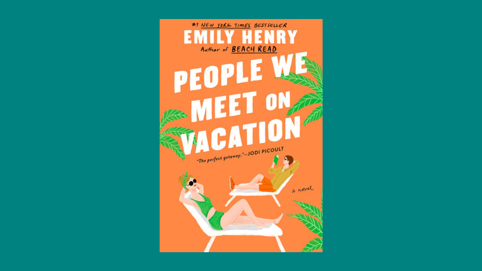 “People We Meet on Vacation” by Emily Henry
