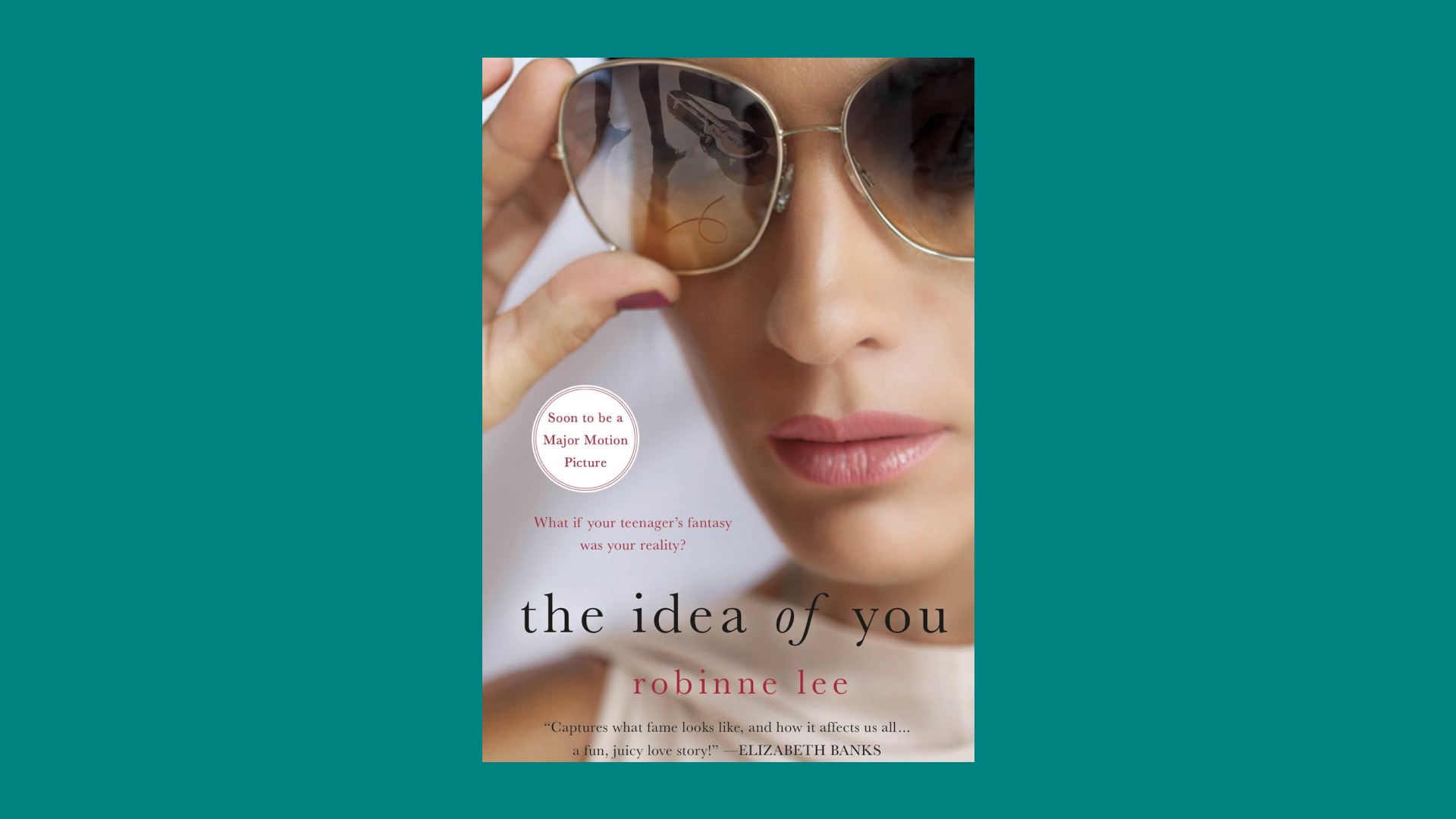 “The Idea of You” by Robinne Lee