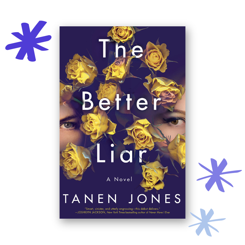 “The Better Liar” by Tanen Jones