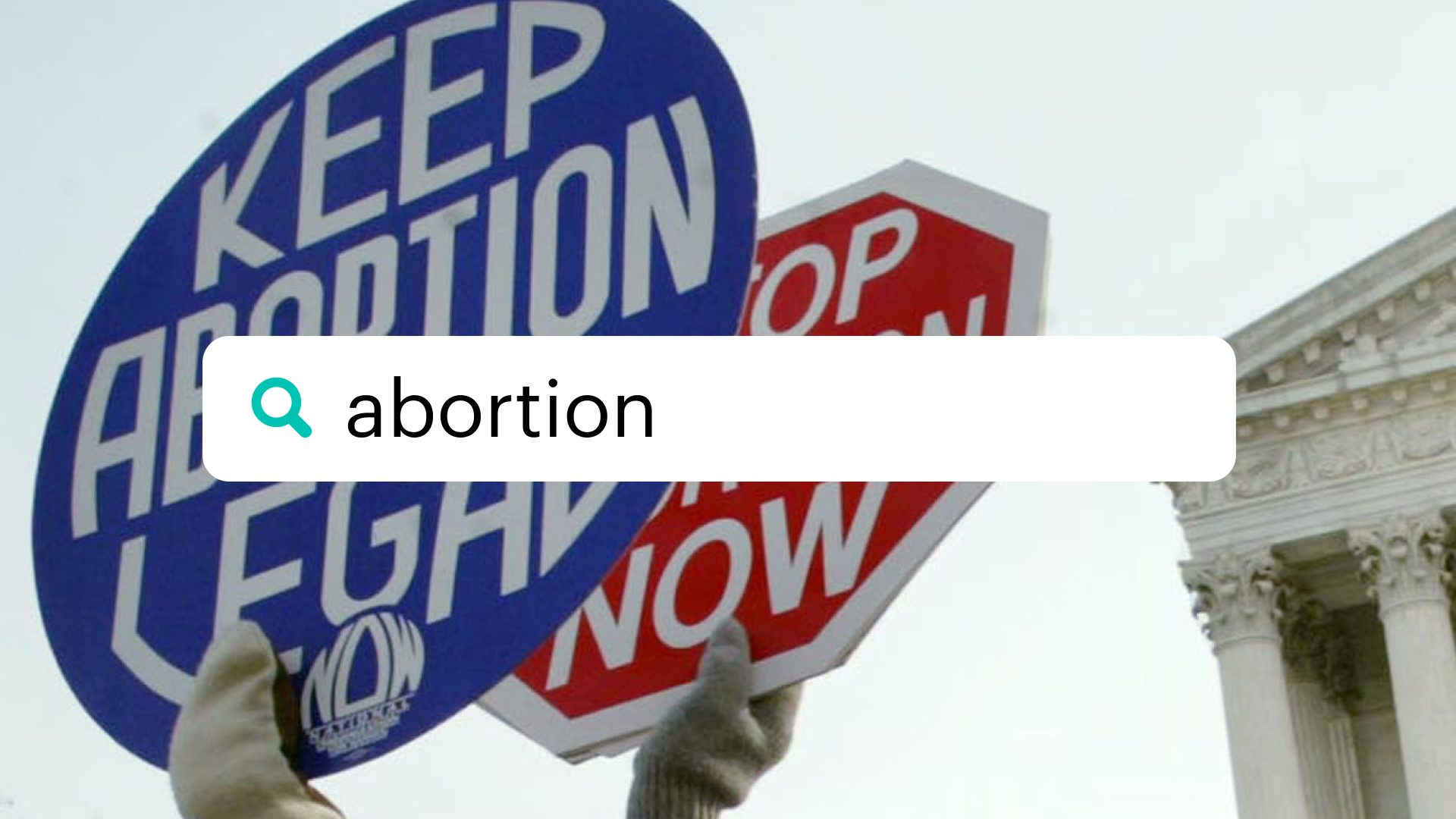 People holding pro abortion signs with a search box graphic above it