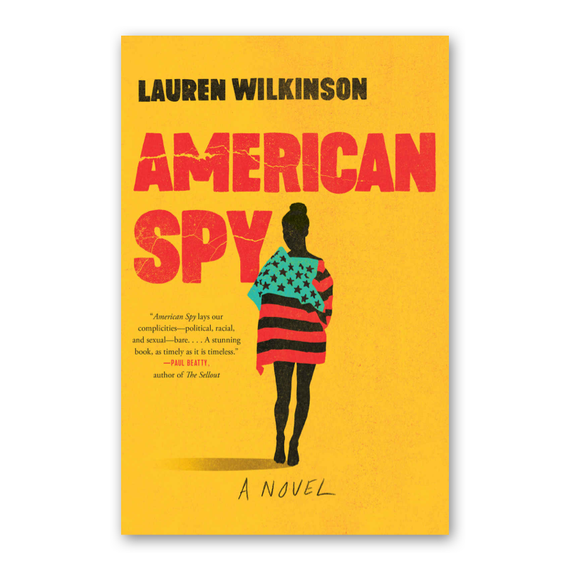 "American Spy" by Lauren Wilkinson
