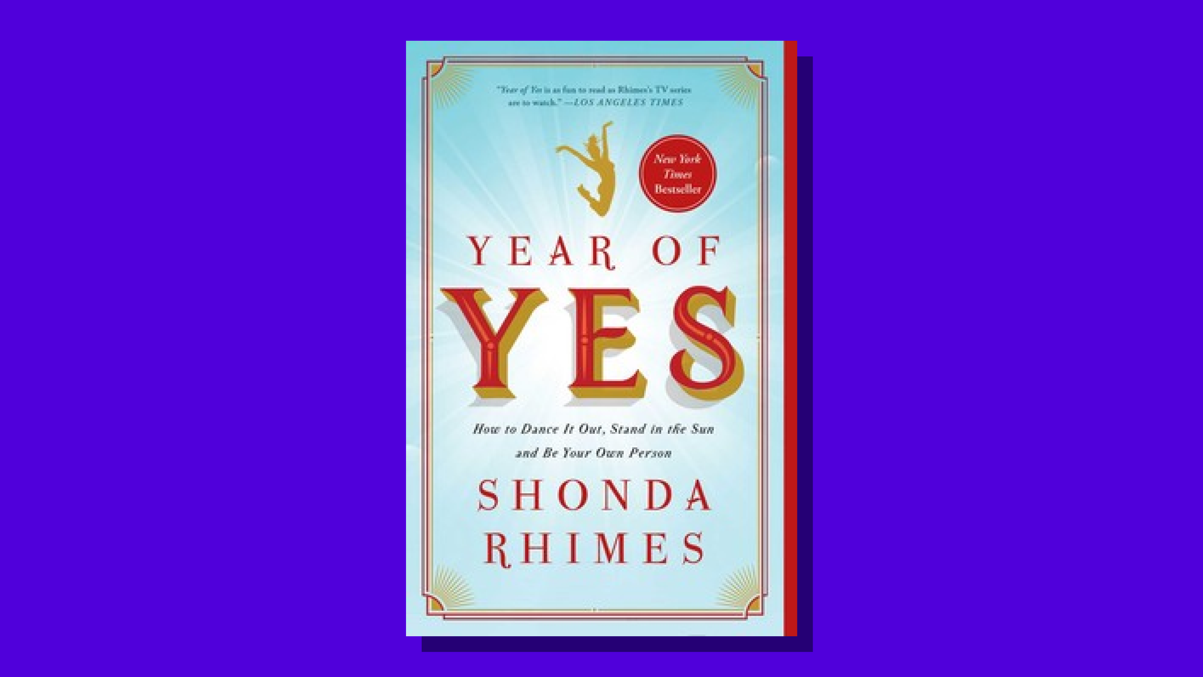 “Year of Yes” by Shonda Rhimes