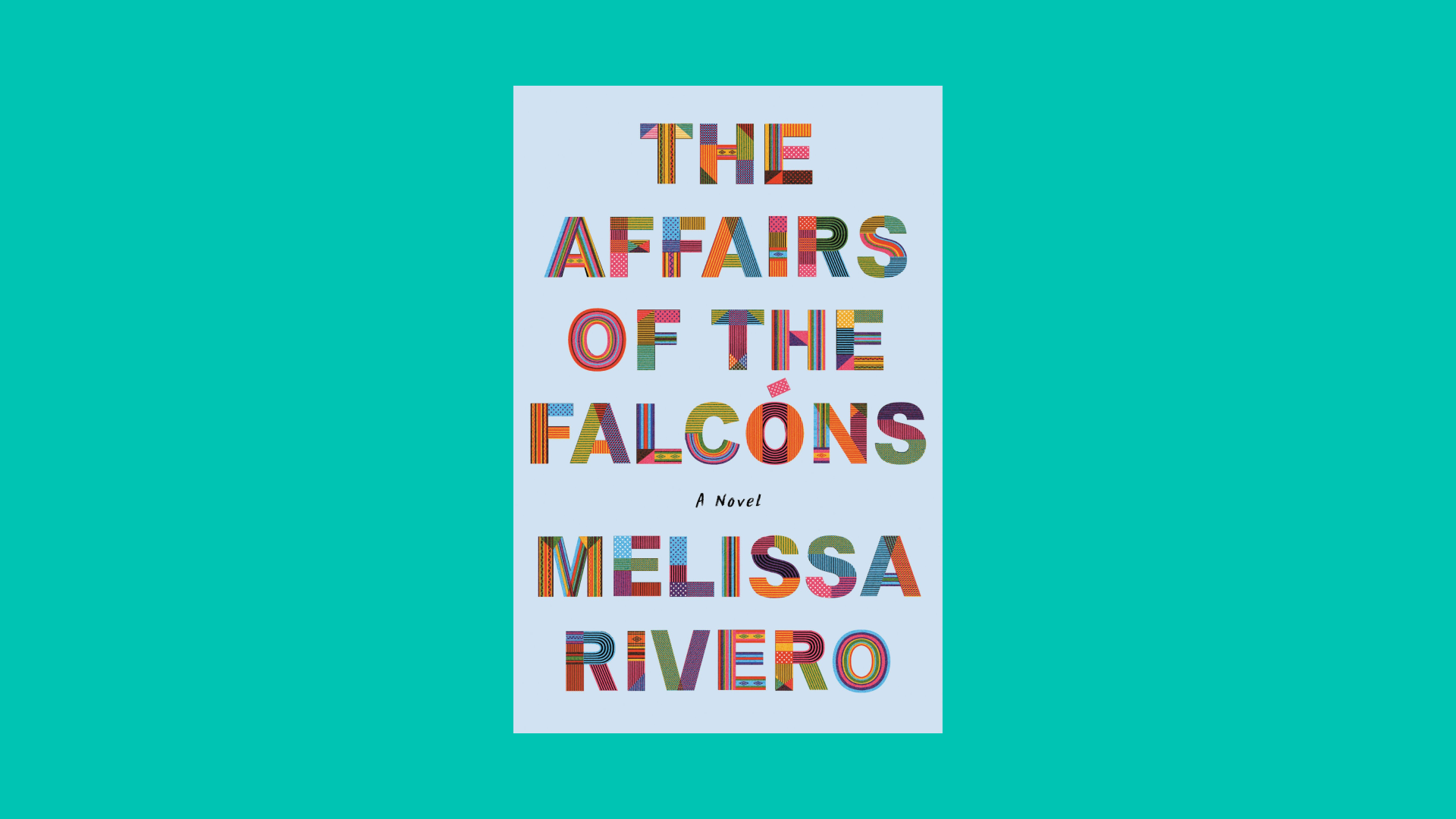 “The Affairs of the Falcóns” by Melissa Rivero 