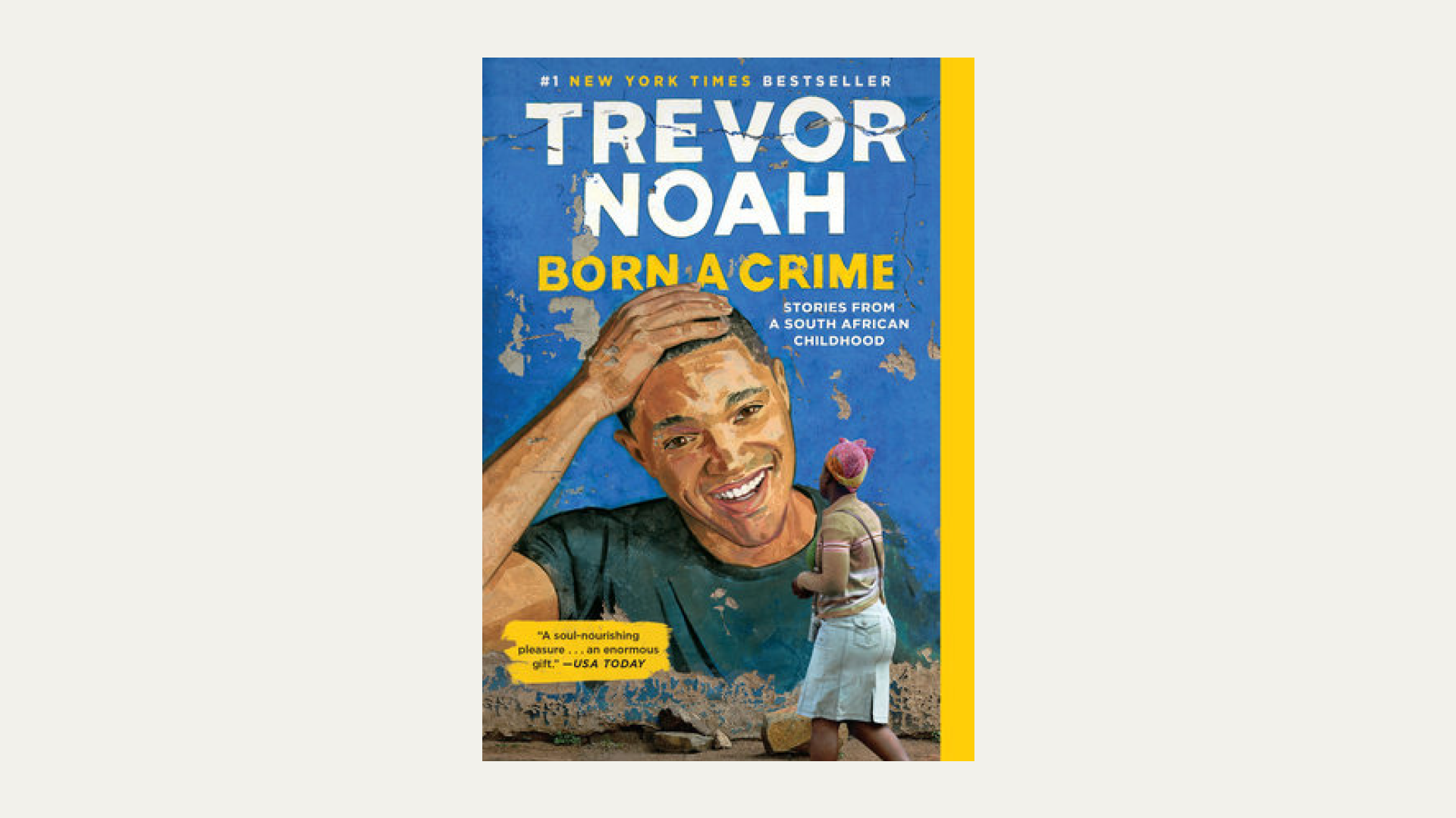 “Born a Crime” by Trevor Noah
