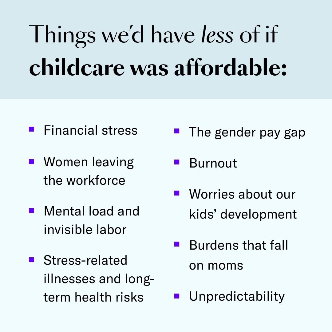 List of things we'd have less of if childcare was affordable