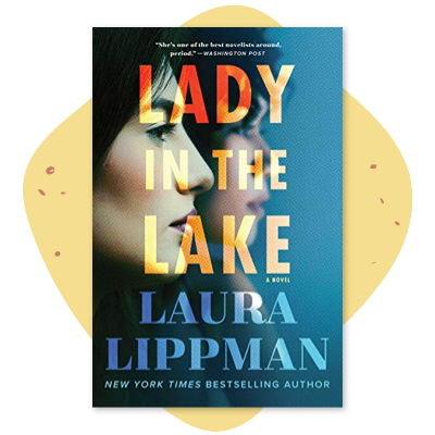 "Lady in the Lake" by Laura Liippman